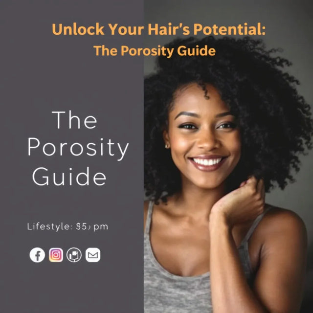 Graphic reading Unlock Your Hair's Potential, The Porosity Guide beside a woman with curly hair