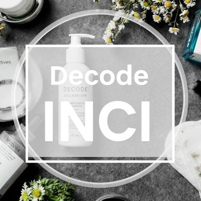 Graphic reading Decode INCI over a flat lay of cosmetic bottles and chamomile